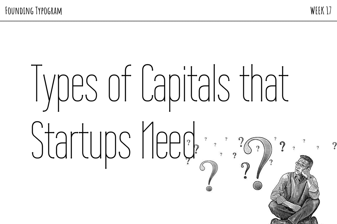 Types of Capitals that Startups Need